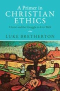 Cover: A Primer in Christian Ethics - Cambridge University Press
