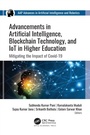 Cover: Advancements in Artificial Intelligence, Blockchain Technology, and IoT in Higher Education - Apple Academic Press Inc.