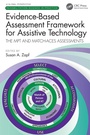 Cover: Evidence-Based Assessment Framework for Assistive Technology - CRC Press