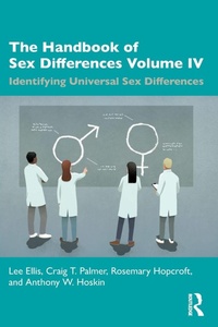 Enlarge image Cover: The Handbook of Sex Differences Volume IV Identifying Universal Sex Differences - Routledge