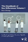 Cover: The Handbook of Sex Differences Volume I Basic Biology - Routledge