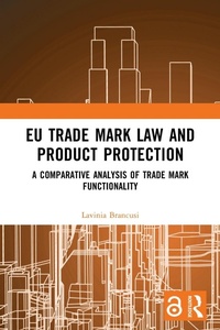 Abbildung von: EU Trade Mark Law and Product Protection - Routledge