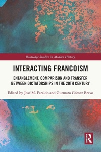 Enlarge image Cover: Interacting Francoism - Routledge