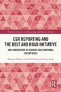 Cover: CSR Reporting and the Belt and Road Initiative - Routledge