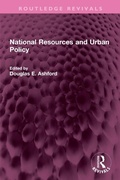 Cover: National Resources and Urban Policy - Routledge