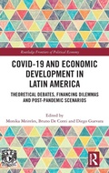 Cover: COVID-19 and Economic Development in Latin America - Routledge