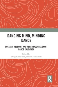 Enlarge image Cover: Dancing Mind, Minding Dance - Routledge