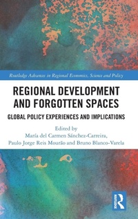 Enlarge image Cover: Regional Development and Forgotten Spaces - Routledge