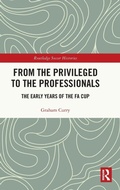Cover: From the Privileged to the Professionals - Routledge