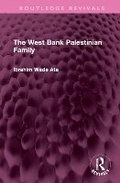 Cover: The West Bank Palestinian Family - Routledge