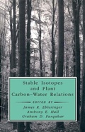 Cover: Stable Isotopes and Plant Carbon-Water Relations - Academic Press