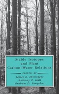 Cover: Stable Isotopes and Plant Carbon-Water Relations - Academic Press