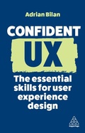 Cover: Confident UX - Kogan Page Ltd