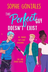 Abbildung von: The Perfect Guy Doesn't Exist - Hodder Children's Books