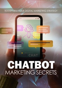 Abbildung von: Chatbot Marketing Secrets - 1