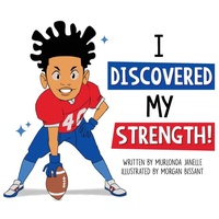Enlarge image Cover: I Discovered My Strength - Words In Webb, LLC