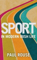 Cover: Sport in Modern Irish Life - Merrion Press
