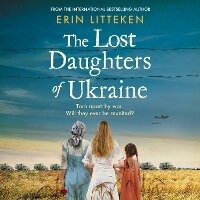 Abbildung von: The Lost Daughters of Ukraine - Boldwood Books Ltd