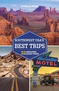 Cover: Lonely Planet Southwest USA's Best Trips - Lonely Planet