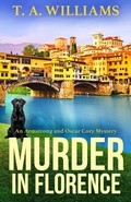 Cover: Murder in Florence - Boldwood Books Ltd