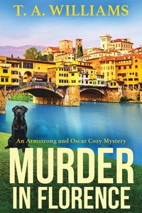 Abbildung von: Murder in Florence - Boldwood Books Ltd