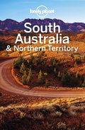 Cover: Lonely Planet South Australia & Northern Territory - Lonely Planet Global Limited