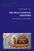 Cover: The Irish Catholic Diaspora - Peter Lang Verlag