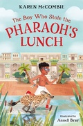 Cover: The Boy Who Stole the Pharaoh's Lunch - Barrington Stoke Ltd