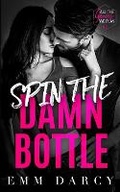 Cover: Spin The Damn Bottle - Twisted Mirth Publishing