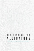Cover: Ice Fishing for Alligators - Calumet Editions