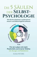 Cover: Die 5 Saeulen der Selbst-Psychologie - Soulmate Media