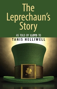 Abbildung von: The Leprechaun's Story - Tanis Helliwell Corporation