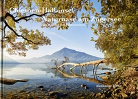 Abbildung von: Chiemen-Halbinsel, Naturoase am Zugersee im Wandel der Jahreszeiten - Dietz + Dietz - Bildagentur / Fotografen