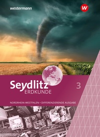 Abbildung von: Seydlitz Erdkunde - Differenzierende Ausgabe 2021 für Nordrhein-Westfalen - Westermann Schulbuchverlag