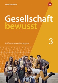 Abbildung von: Gesellschaft bewusst - Ausgabe 2021 für Nordrhein-Westfalen - Westermann Schulbuchverlag