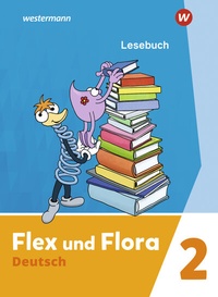 Abbildung von: Flex und Flora - Ausgabe 2021 - Westermann Schulbuchverlag