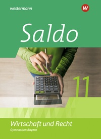 Abbildung von: Saldo - Wirtschaft und Recht - Ausgabe 2025 für die Oberstufe in Bayern - Westermann Schulbuchverlag