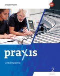 Cover: Praxis Arbeitslehre 2. Schulbuch. F&uuml;r Hessen - Westermann Schulbuch