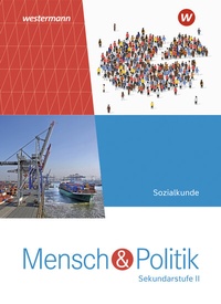 Abbildung von: Mensch und Politik SII - Ausgabe 2023 - Westermann Schulbuchverlag