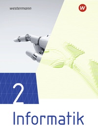 Abbildung von: Informatik - Lehrwerk für die gymnasiale Oberstufe Ausgabe 2021 - Westermann Schulbuchverlag