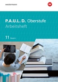 Cover: P.A.U.L. D. - Pers&ouml;nliches Arbeits- und Lesebuch Deutsch - F&uuml;r die Oberstufe in Bayern - Westermann Schulbuchverlag