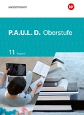 Cover: P.A.U.L. D. - Pers&ouml;nliches Arbeits- und Lesebuch Deutsch - F&uuml;r die Oberstufe in Bayern - Westermann Schulbuchverlag