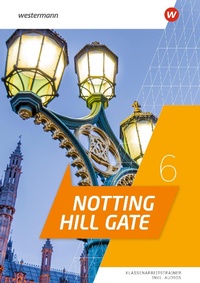 Enlarge image Cover: Notting Hill Gate 6. Klassenarbeitstrainer - Westermann Schulbuch