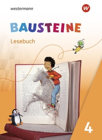 Abbildung von: BAUSTEINE Lesebuch - Ausgabe 2021 - Westermann Schulbuchverlag