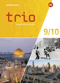 Abbildung von: Trio Gesellschaftslehre - Ausgabe 2021 für Gesamtschulen in Nordrhein-Westfalen - Westermann Schulbuchverlag