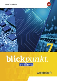 Abbildung von: Blickpunkt Informatik - Ausgabe für Sachsen - Westermann Schulbuchverlag