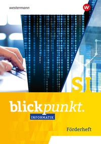 Abbildung von: Blickpunkt Informatik - Westermann Schulbuchverlag