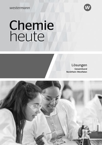 Abbildung von: Chemie heute SII - Ausgabe 2022 für Nordrhein-Westfalen - Westermann Schulbuchverlag