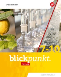 Abbildung von: Blickpunkt Chemie - Allgemeine Ausgabe 2020 - Westermann Schulbuchverlag