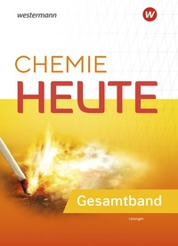 Abbildung von: Chemie heute SI - Allgemeine Ausgabe 2023 - Westermann Schulbuchverlag